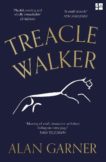 Alan Garner | Treacle Walker | 9780008477806 | Daunt Books