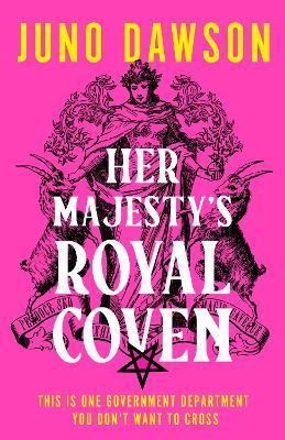 Her Majesty’s Royal Coven: Book 1