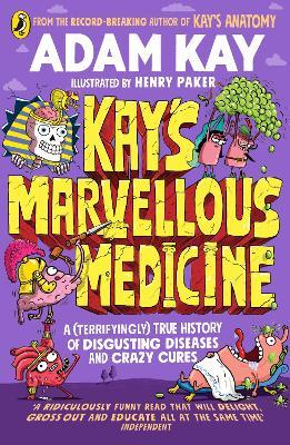 Kay’s Marvellous Medicine