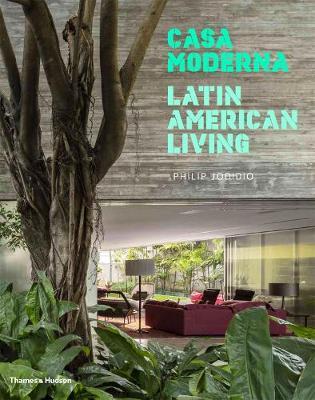 Casa Moderna  : Latin American Living