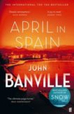 John Banville | April in Spain | 9780571363605 | Daunt Books