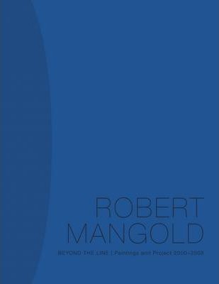 Robert Mangold  : Beyond The Line