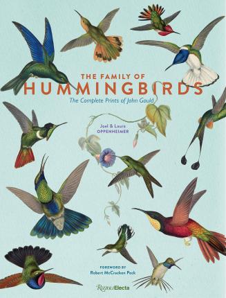 The Family Of Hummingbirds : The Complete Prints Of John Gould