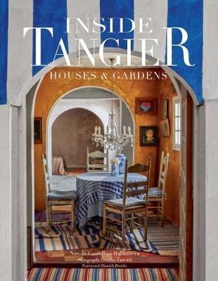 Inside Tangier  : House & Gardens