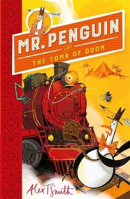 Mr Penguin and The Tomb of Doom: Book 4