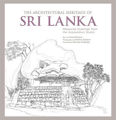 The Architectural Heritage Of Sri Lanka