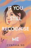 Cynthia So | If You Still Recognise Me | 9781788953443 | Daunt Books