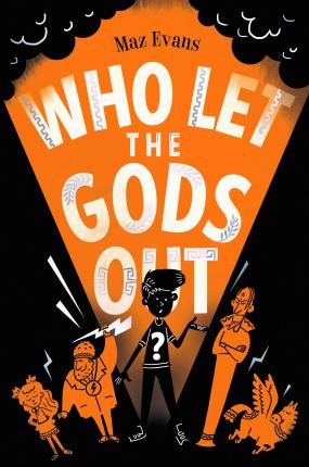 Who Let The Gods Out? Book 1