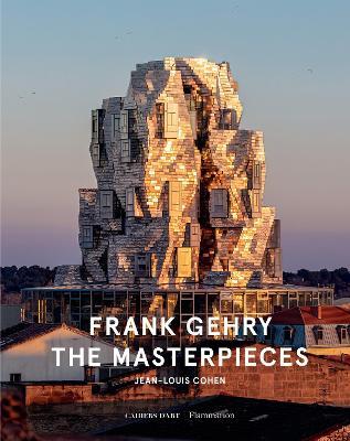 Frank Gehry  : The Masterpieces