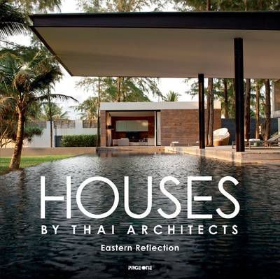 Houses By Thai Architects  : Eastern Reflection