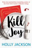 Holly Jackson | Kill Joy | 9780008560713 | Daunt Books