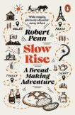 Robert Penn | Slow Rise : A Bread-Making Adventure | 9780141988559 | Daunt Books