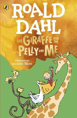 The Giraffe and The Pelly and Me by Roald Dahl | 9780241558508. Buy Now at  Daunt Books