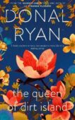 Donal Ryan | The Queen of Dirt Island | 9780857525215 | Daunt Books