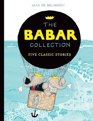 The Babar Collection: Five Classic Stories