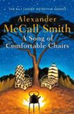 Alexander McCall Smith | A Song of Comfortable Chairs | 9781408714454 | Daunt Books