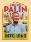 Michael Palin | Into Iraq | 9781529153118 | Daunt Books