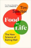 Tim Spector | Food for Life: The New Science of Eating Well | 9781787330498 | Daunt Books