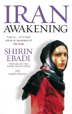 Shirin Ebadi | Iran Awakening | 9781846040146 | Daunt Books