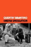 Quentin Tarantino | Cinema Speculation | 9781474624220 | Daunt Books