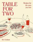 Bre Graham | Table for Two: Recipes For the Ones You Love | 9780241593288 | Daunt Books