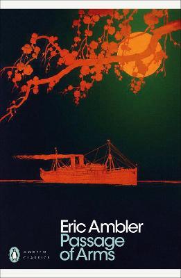 Eric Ambler | Passage of Arms | 9780241606186 | Daunt Books