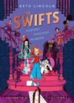 Beth Lincoln | The Swifts | 9780241613009 | Daunt Books