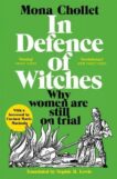 Mona Chollet | In Defence of Witches: Why women are still on trial | 9781529034066 | Daunt Books