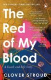 Clover Stroud | The Red of my Blood | 9781804990957 | Daunt Books