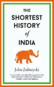 John Zubrzycki | The Shortest History of India | 9781913083342 | Daunt Books