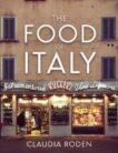 Claudia Roden | The Food of Italy | 9780224096010 | Daunt Books