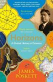 James Poskett | Horizons: A Global History of Science | 9780241986264 | Daunt Books