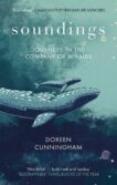 Doreen Cunningham | Soundings: Journeys in the Company of Whales | 9780349014937 | Daunt Books