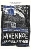 Samuel Fisher | Wivenhoe | 9781472156426 | Daunt Books