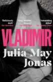 Julia May Jonas | Vladimir | 9781529080476 | Daunt Books