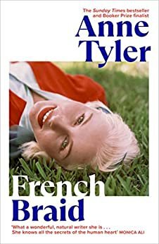Anne Tyler | French Braid | 9781529115475 | Daunt Books