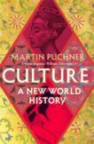 Martin Puchner | Culture: A new world history | 9781804182536 | Daunt Books