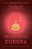 Ilja Leonard Pfeijffer | Grand Hotel Europa | 9780008375416 | Daunt Books