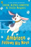 Dick King-Smith | Ambrose Follows His Nose | 9780241488416 | Daunt Books