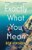 Ben Hinshaw | Exactly What You Mean | 9780241524732 | Daunt Books