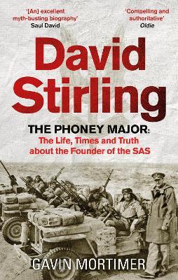 David Stirling: The Phoney Major
