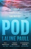 Laline Paull | Pod | 9781472156624 | Daunt Books