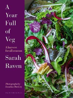 A Year Full of Veg : A Harvest For All Seasons
