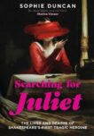 Sophie Duncan | Searching for Juliet | 9781529365177 | Daunt Books