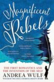 Andrea Wulf | Magnificent Rebels | 9781529392760 | Daunt Books