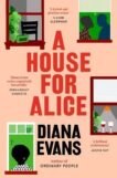 Diana Evans | A House for Alice | 9781784744267 | Daunt Books