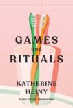Katherine Heiny | Games and Rituals | 9780008395148 | Daunt Books