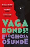 Eloghosa Osunde | Vagabonds | 9780008498030 | Daunt Books