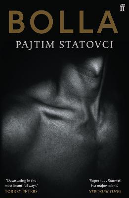 Pajtim Statovci | Bolla | 9780571361342 | Daunt Books