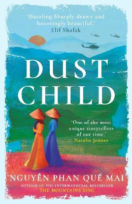 Nguyen Phan Que Mai | Dust Child | 9780861545407 | Daunt Books